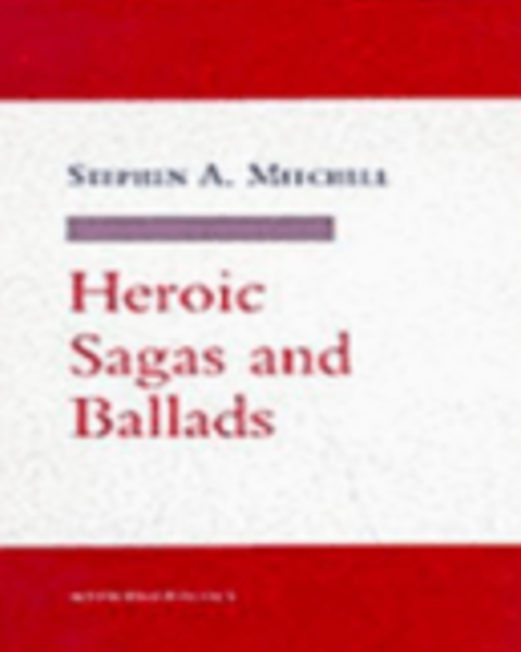 Heroic Sagas and Ballads